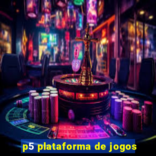 p5 plataforma de jogos